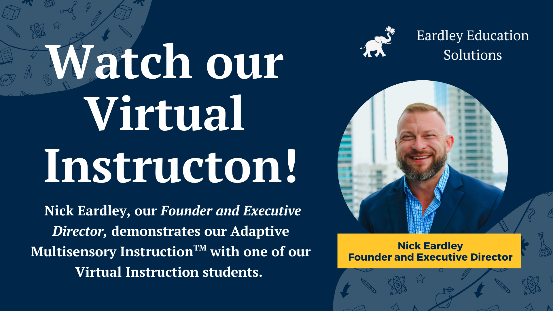 Watch our Founder deliver virtual instruction
