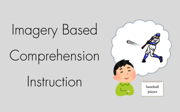 Imagery Based Comprehension Instruction